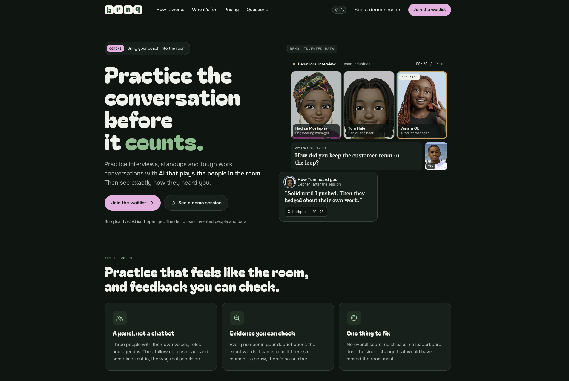 Brnq landing page: “Practice the conversation before it counts.” beside a demo session showing a three-person panel at Lumon Industries and a debrief snippet: “Solid until I pushed. Then they hedged about their own work.”